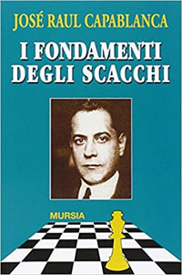 Il Libro Completo dei Finali - da Principiante a Maestro di Scacchi